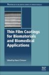 Thin Film Coatings For Biomaterials And Biomedical Applications Hardcover