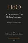 A Dictionary Of The Kedang Language - Kedang-indonesian-english Hardcover
