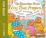 The Berenstain Bears Say Their Prayers   Paperback