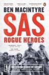 Sas: Rogue Heroes - The Authorized Wartime History Paperback