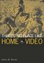 There&  39 S No Place Like Home Video   Paperback