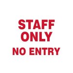 Staff Only No Entry Safety Sign| 20X30CM