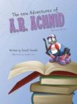 The New Adventures Of A.r. Achnid Revised Edition Hardcover