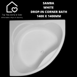 Samba White Drop-in Corner Bath - 1400 X 1400MM