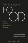 The Sociology Of Food - Eating And The Place Of Food In Society Hardcover