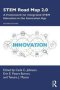 Stem Road Map 2.0 - A Framework For Integrated Stem Education In The Innovation Age   Paperback 2ND Edition
