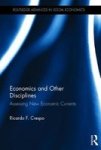 Economics And Other Disciplines - Assessing New Economic Currents Hardcover