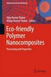 Eco-friendly Polymer Nano-composites - Processing And Properties Hardcover