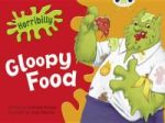 Horribilly: Gloopy Food - Green B1 B Paperback