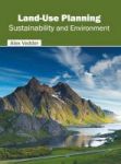 Land-use Planning: Sustainability And Environment Hardcover