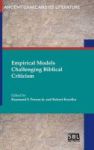 Empirical Models Challenging Biblical Criticism Hardcover