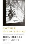Another Way Of Telling - A Possible Theory Of Photography Paperback