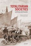 Totalitarian Societies And Democratic Transition - Essays In Memory Of Victor Zaslavsky Hardcover