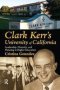 Clark Kerr&  39 S University Of California - Leadership Diversity And Planning In Higher Education   Paperback