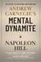 Andrew Carnegie&  39 S Mental Dynamite   Hardcover