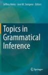 Topics In Grammatical Inference Hardcover 1ST Ed. 2016