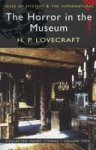 The Horror In The Museum & Other Stories Volume 2