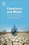 Chemistry And Water - The Science Behind Sustaining The World& 39 S Most Crucial Resource Paperback
