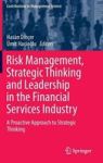 Risk Management Strategic Thinking And Leadership In The Financial Services Industry - A Proactive Approach To Strategic Thinkin