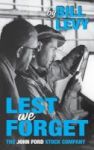 Lest We Forget - The John Ford Stock Company Hardcover