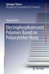 Electrophosphorescent Polymers Based On Polyarylether Hosts Hardcover 2014 Ed.