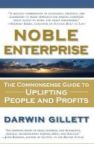 Noble Enterprise - The Commonsense Guide To Uplifting People And Profits Hardcover