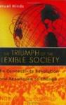 The Triumph of the Flexible Society: The Connectivity Revolution and Resistance to Change