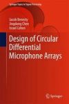Design Of Circular Differential Microphone Arrays Hardcover 2015 Ed.
