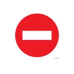 Tower "no Entry" Signage 150X150MM