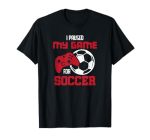 I Paused My Game For Soccer Funny Video Games T-Shirt