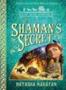 A Kit Salter Adventure: The Shaman&  39 S Secret - Book 4   Paperback