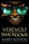 Werewolf Smackdown   Paperback