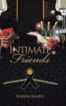 Intimate Friends Hardcover