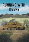 Running With Tigers Hardcover
