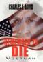 Remember To Die (Hardcover)