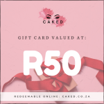 Caked Gift Card - Zar 50.00