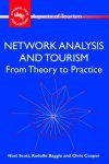Network Analysis And Tourism: From Theory To Practice Aspects Of Tourism