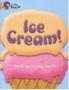 Ice Cream - Band 09/GOLD   Paperback