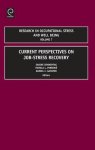 Recovery From Job Stress Research In Occupational Stress And Well Being
