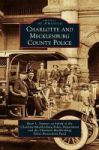 Charlotte And Mecklenburg County Police Hardcover