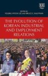 The Evolution Of Korean Industrial And Employment Relations Hardcover