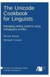 The Unicode Cookbook For Linguists Hardcover