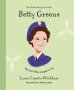 Betty Greene - The Girl Who Longed To Fly   Hardcover