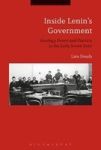 Inside Lenin& 39 S Government - Ideology Power And Practice In The Early Soviet State Hardcover