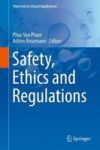 Safety Ethics And Regulations Hardcover 1ST Ed. 2017