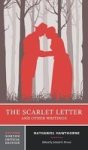The Scarlet Letter And Other Writings Paperback 2nd Revised Edition