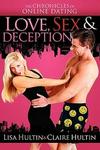 Love, Sex & Deception - The Chronicles of Online Dating Paperback