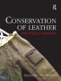 Conservation Of Leather And Related Materials   Hardcover