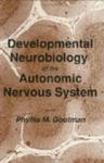 Developmental Neurobiology of the Autonomic Nervous System Contemporary Neuroscience