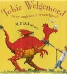 Tobie Welgemoed En Sy Ongewone Troetelgoed Afrikaans, Hardcover